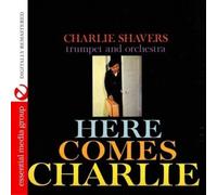 Charlie Shavers - Here Comes Charlie