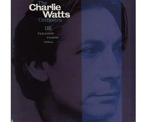 The Charlie Watts Orchestra - Live Fulham Town Hall (1986) [Import]
