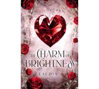 The Charm of Brightness (Volume 2)