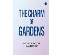 The Charm of Gardens