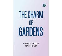 The Charm of Gardens