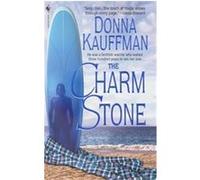 The Charm Stone Donna Kauffman (Auteur)