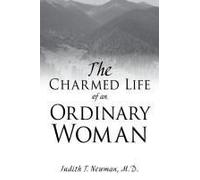 The Charmed Life Of An Ordinary Woman