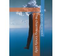 The charming lonely lady