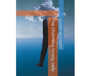 The charming lonely lady