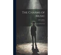 The Charms Of Music; Farce In One Act And One Scene