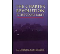 The Charter Revolution and the Court Party