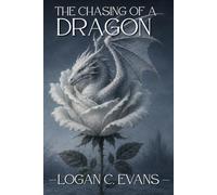 The Chasing of a Dragon