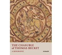 The chasuble of Thomas Becket a biography