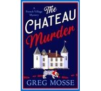 The Chateau Murder