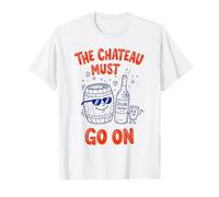 The Chateau Must Go on Funny Wine Barrel Liège Art T-Shirt