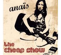 Anais – The Cheap Show – CD – Ecopak – Import