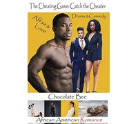 The Cheating Game: Catch The Cheater: (Most Dramatic African American Contemporary Romance Series 1-7. Epic Romance Comedy. Catch The Che