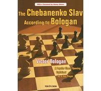 The Chebanenko Slav According to Bologan: A Popular Chess Opening Explained by a Top Player