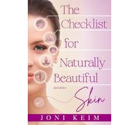 The Checklist for Naturally Beautiful Skin, 2nd edition