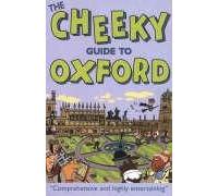 The Cheeky Guide To Oxford 2ed