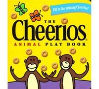 The Cheerios Animal Play Book by Illustrated by Lee Wade Lee Wade (Auteur)