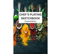 The Chef’s Plating Sketchbook Pocket PRO Herbs: Plating Design Edition for Culinary Artists, Personal Chefs & Food Stylists