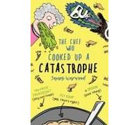 The Chef Who Cooked Up A Catastrophe