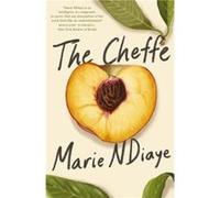 The Cheffe by Marie NDiaye Marie NDiaye (Auteur)