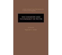 The Chemistry And Technology Of Pectin