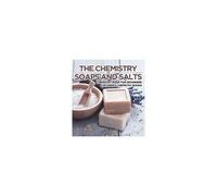 The Chemistry Of Soaps And Salts - Chemistry Book For Beginners Children's Chemistry Books