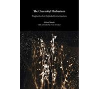 The Chernobyl Herbarium