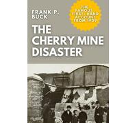 The Cherry Mine Disaster