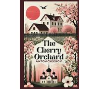 The Cherry Orchard