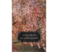 The Cherry Orchard