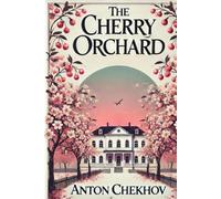 The Cherry Orchard