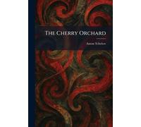 The Cherry Orchard