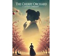 The Cherry Orchard