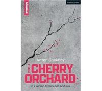 The Cherry Orchard by Anton Chekhov Anton Chekhov (Auteur)