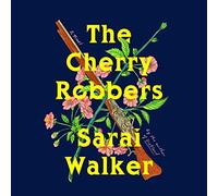 The Cherry Robbers
