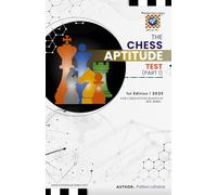 The Chess Aptitude Test Part 1: 1st Edition 2025