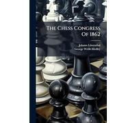 The Chess Congress Of 1862