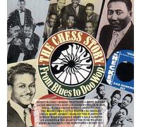 The Chess Story Vol.1: from Blues to Doo Wop [UK Import]