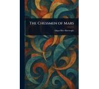 The Chessmen Of Mars