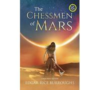 The Chessmen Of Mars (Annotated, Large Print)