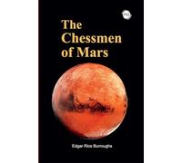 The Chessmen Of Mars by Edgar Rice Burroughs - Paperback Edition