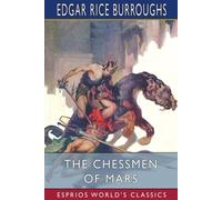 The Chessmen Of Mars (Esprios Classics)