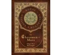 The Chessmen Of Mars (Royal Collector's Edition) (Case Laminate Hardcover With Jacket)
