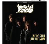 The Chesterfield Kings – We're Still All The Same – CD – Import (The Orchard)