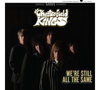 The Chesterfield Kings We're Still All the Same (Vinyl) 12" Album
