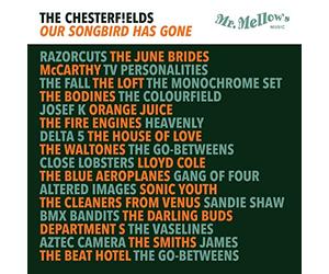 The Chesterfields - Our Songbird Has Gone