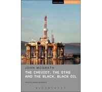 The Cheviot, the Stag and the Black, Black Oil