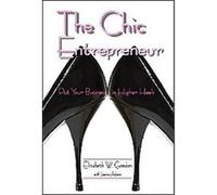 The Chic Entrepreneur Elizabeth Gordon, Leanna Adams (Auteur)