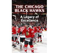 The Chicago Black Hawks: A Legacy of Excellence