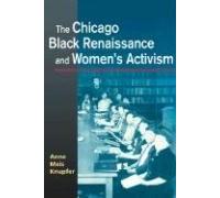 The Chicago Black Renaissance And Women's Activism